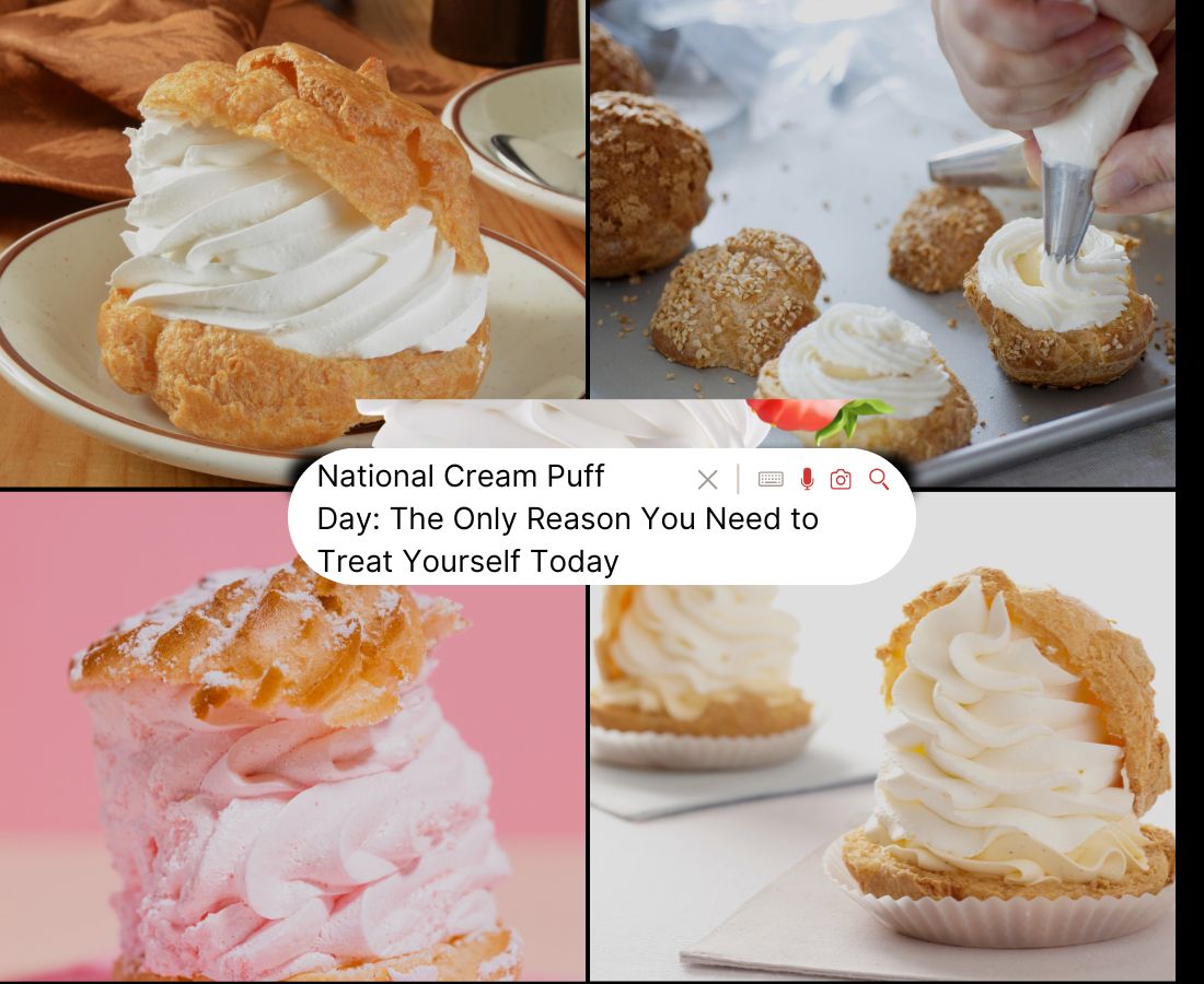 Why You NEED to Celebrate National Cream Puff Day (And How to Do It Like a Pro)